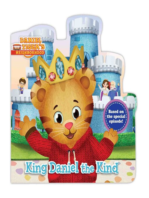 Title details for King Daniel the Kind by Angela C. Santomero - Available